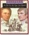 As Far as the Eye can Reach: Lewis and Clark's Westward Quest